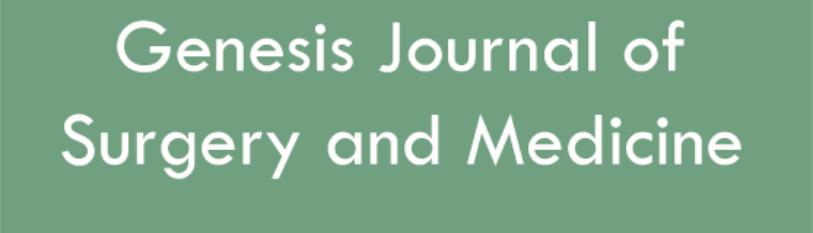 Genesis Journal Of Surgery And Medicine