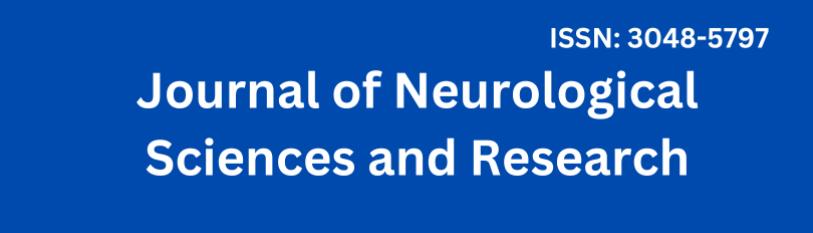 Journal Of Neurological Sciences And Research Journal Of Neurological Sciences And Research
